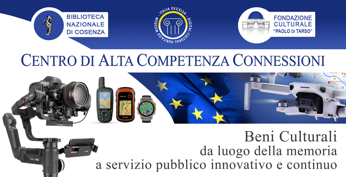 Centro di Alta Competenza CONNESSIONI . digitalizzazione Beni Culturali e librari